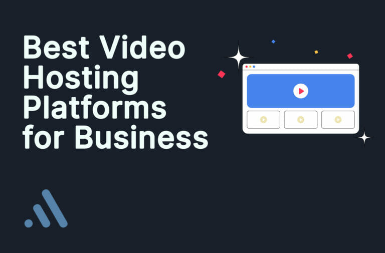 7 Best Video Hosting Platforms for Business in 2023