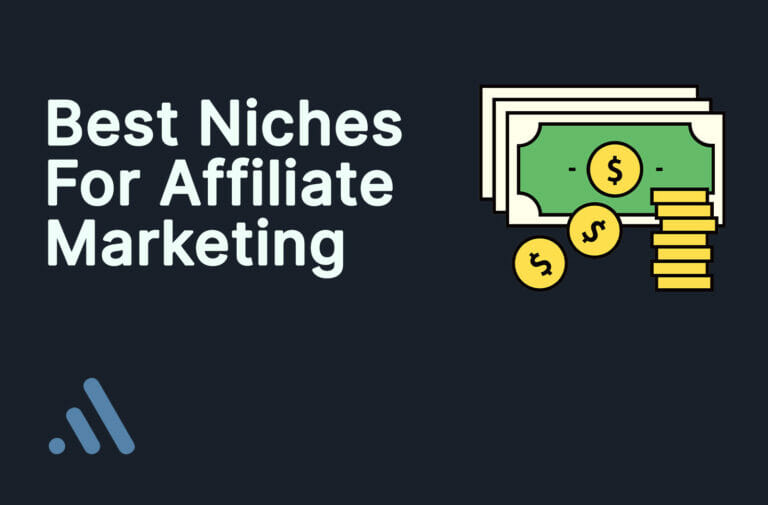 Best Niches for Affiliate Marketing – Boost Your Earnings