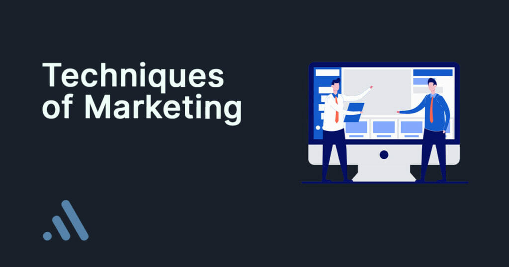 Techniques of Marketing