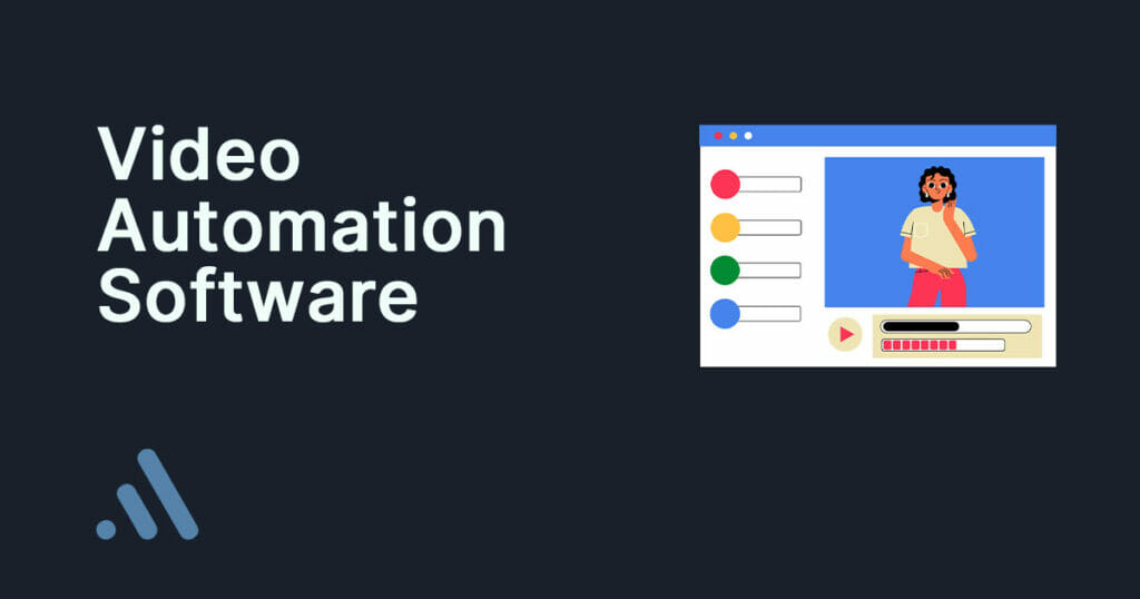 Video Automation Software