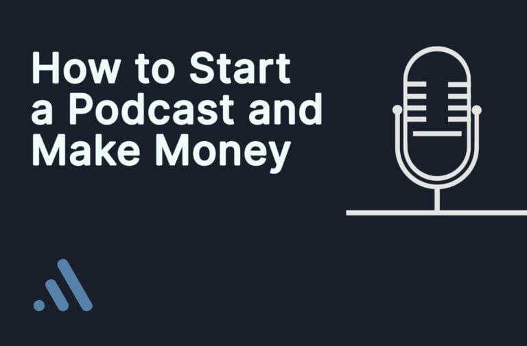 How To Start A Podcast And Make Money – Mic On, Cash In